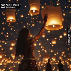 Delhi Lights (Extended) [Build It Tech]
