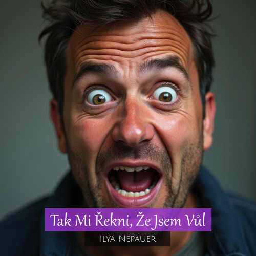 Tak Mi Řekni, Že Jsem Vůl (Trance)