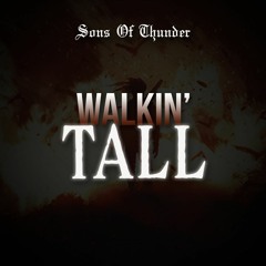 Pick your head up and walk Tall