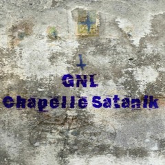 GNL - Chapelle Satanik