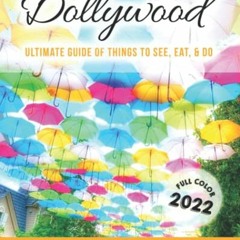 Read online Dollywood: Ultimate Guide of Things to See, Eat, and Do by  Marcy Conway
