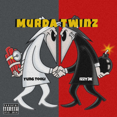 Murda Twinz x Izzy3k