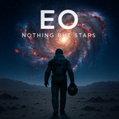 EO - Nothing But Stars (Drum & Bass Remix Part 2)