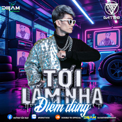 TỚI LẮM NHA Vol 22 - Điểm Dừng ! (DJ Đạt NinetyEight)