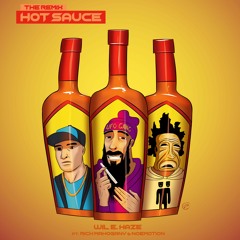 Hot Sauce REMIX - ft. Rich Mahogany & NoEmotion GoldMask