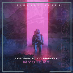 Mystery (feat. Lordson)