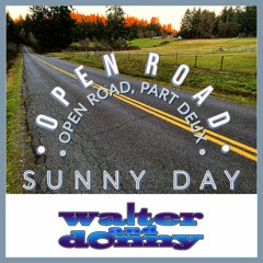 Open Road - Open Road Part Deux - Sunny Day