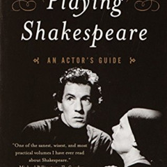 [FREE] PDF 📋 Playing Shakespeare: An Actor's Guide (Methuen Paperback) by  John Bart