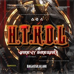 BS - H.T.K.D.L ( VAREVY SIREGAR ) #LOCKDOWNLIFE