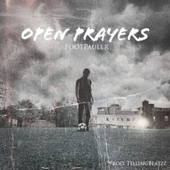 Open Prayers Prod. TellingBeatzz