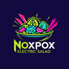 noxpox - electric salad
