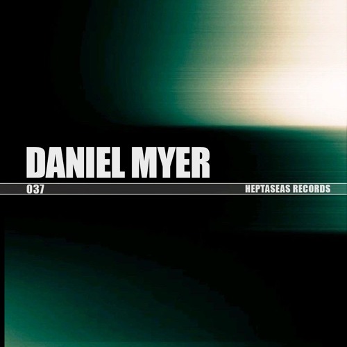 HEPTASEAS 037 - Daniel Myer
