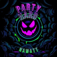 Nawatt - Party HARD