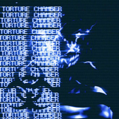 TORTURE CHAMBER W/ BIOHAZXRD