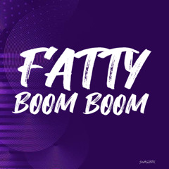 Fatty Boom Boom