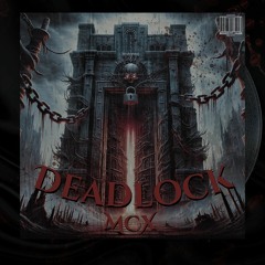 MCX - Deadlock [FREE DL]