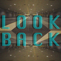 Look Back