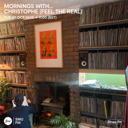 Mornings with... Christophe (Feel The Real) - 07 October 2025