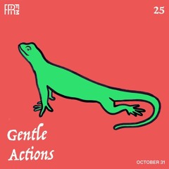 RRFM • Gentle Actions 25 w/ Beraber • 31-10-2023
