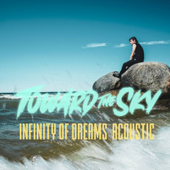 You Are Infinity (Acoustic)