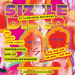 Live @ Sizzle Disco 09.02.2025 - Full 4 hour set