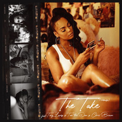 The Take (feat. Tory Lanez, Chris Brown)