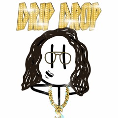 Drip Drop [prod. Zonex]