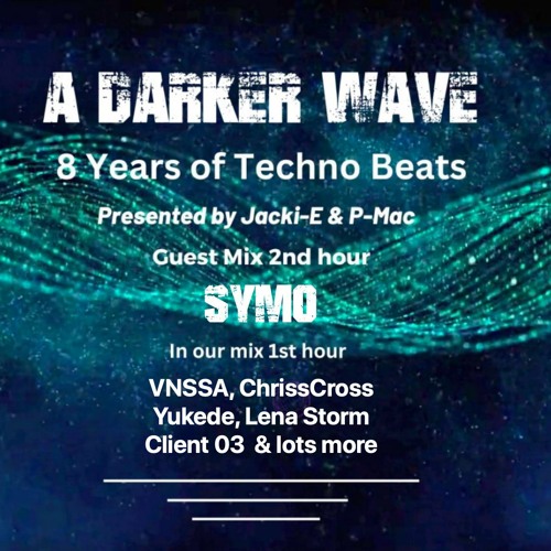 #454 A Darker Wave 28-10-2023 with guest mix 2nd hr by Symo