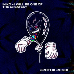 Iniko - The King's Affirmation(Protox bootleg)