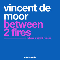 Vincent de Moor - Between 2 Fires (Armin van Buuren’s Rising Star Instrumental Remix)