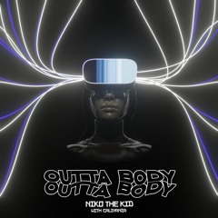 Outta Body (Extended Edit)