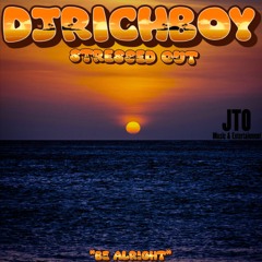 DJRICHBOY - STRESSED OUT (AUDIO)