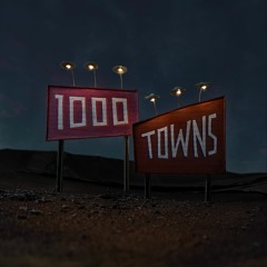 1000 Towns (feat. Coelacanth)