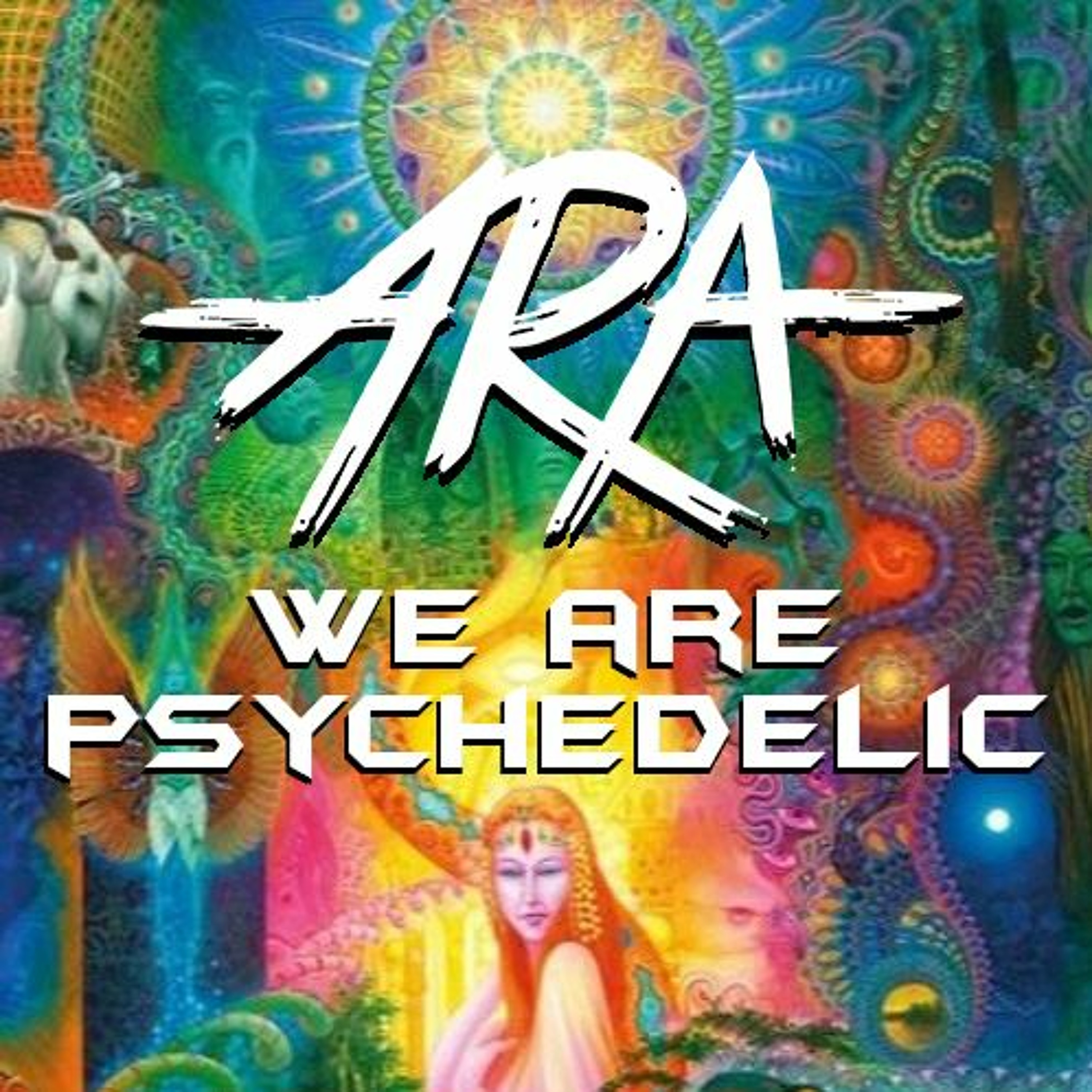 We are psychedelic (ARA Remix) episode artwork