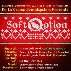 Soft Option X-Mas Sweater Party (Mister Smith Live Set @Monkey Loft On The Frozen Deck)