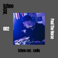 TCR.002 - Paul The Horse Live studio mix from Berlin