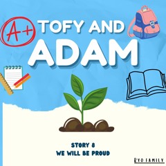 Tofy Adam series story 8
