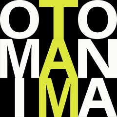 OTOMANIMA - 3am
