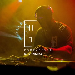 DJ Stingray 313  - HATE Podcast 389