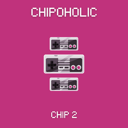 Chipoholic, Loops R Us & Johan Paulson - Chip 2