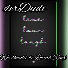 We should be Lovers Rmx