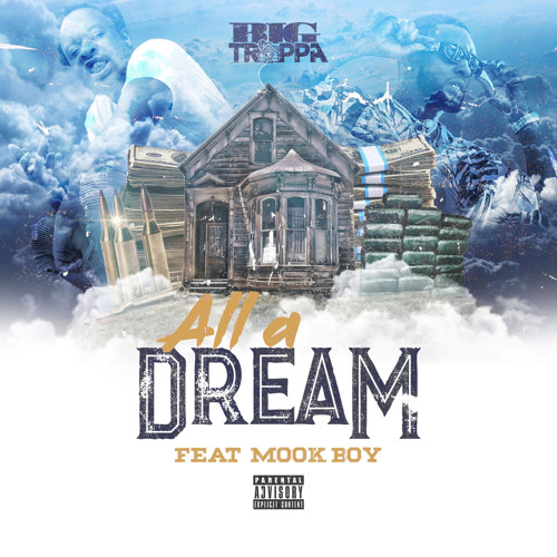 Big Trappa Ft. MookBoy_It was all a dream_master2
