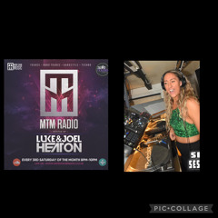 Luke & Joel Heaton MTM Radio Show Guest Mix MISS HAYTCH