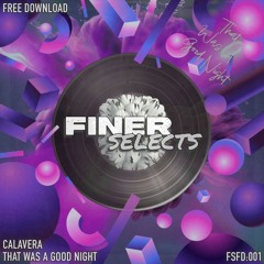 Calavera - That Was A Good Night