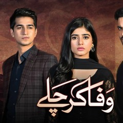 Wafa Kar Chalay Ost Full