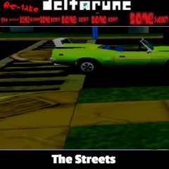 The Streets - [Deltarune: The Same x10 Puppet]