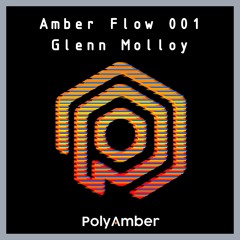 Amber Flow 001 - Glenn Molloy