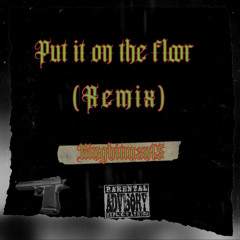 Kinghitman15-put it on da floor (remix)