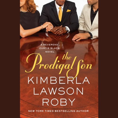 [DOWNLOAD] PDF 📜 The Prodigal Son: A Reverend Curtis Black Novel by  Kimberla Lawson