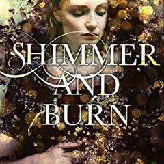 +E-book| Shimmer and Burn Shimmer and Burn, #1 by Mary Taranta